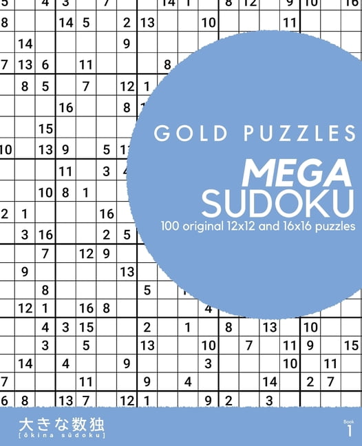 Gold Puzzles Mega Sudoku Gold Puzzles Mega Sudoku Book 1: 100 original ...