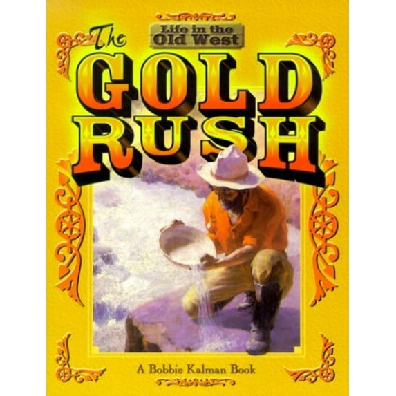 Pre-Owned The Gold Rush (Paperback) 0778701115 9780778701118