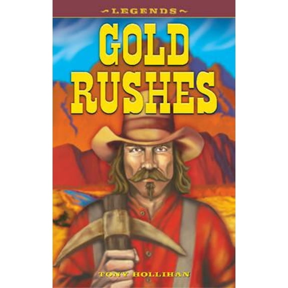 Pre-Owned Gold Rushes (Paperback) 1894864018 9781894864015
