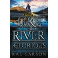 thumbnail image 1 of Gold Seer Trilogy Like a River Glorious, Book 2, (Paperback), 1 of 1