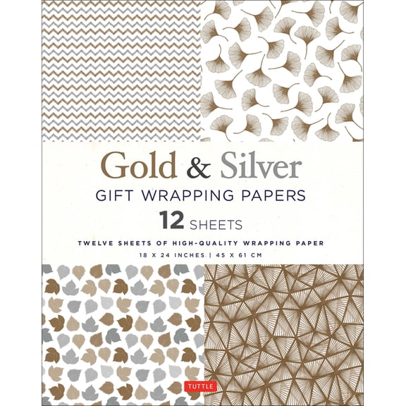 Gold & Silver Gift Wrapping Papers - 12 Sheets: 18 X 24 Inch (45 X 61 CM) Wrapping Paper, (Paperback)