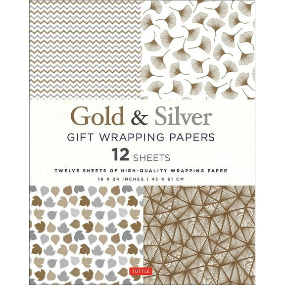 Gold & Silver Gift Wrapping Papers - 12 Sheets: 18 X 24 Inch (45 X 61 CM) Wrapping Paper, (Paperback)