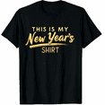 thumbnail image 1 of Gold This Is My New Year's Shirt Graphic Tee T-Shirt for Men Women, 1 of 4