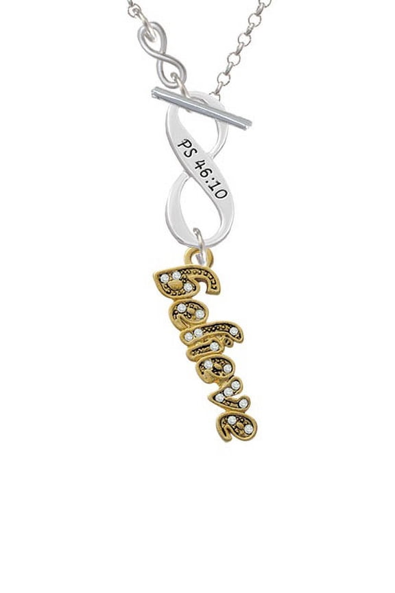 Gold Tone Script ''Believe'' with Clear Crystals - To Infinity Psalm 46:10 Toggle Necklace