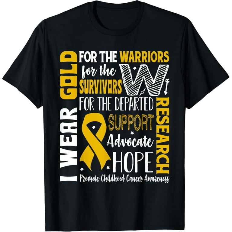 Childhood Cancer Awareness T Shirt Gold For A Child Fight T-Shirt Childhood Cancer Awareness T Shirt Gold For A Child Fight T-Shirt