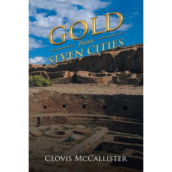 Gold from Seven Cities (Paperback)