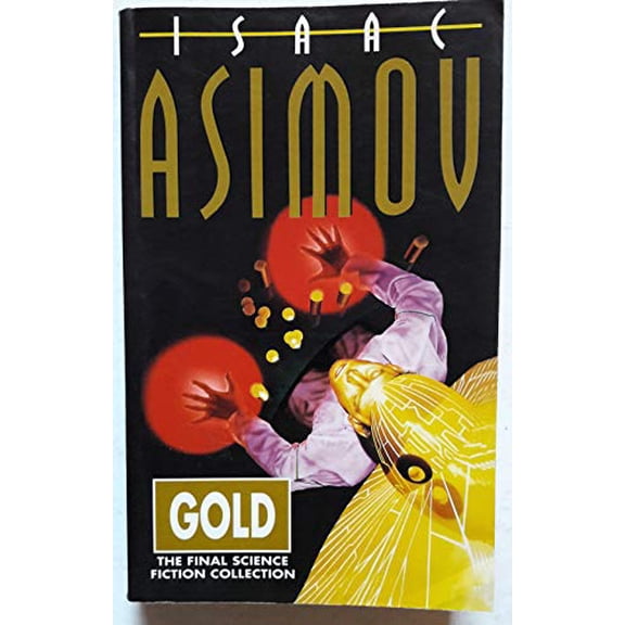 Pre-Owned Gold: The Final Science Fiction Collection (Paperback) 0006482023 9780006482024