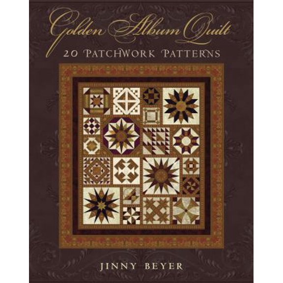 Pre-Owned Golden Album Quilt: 20 Patchwork Patterns (Paperback) 1933308281 9781933308289
