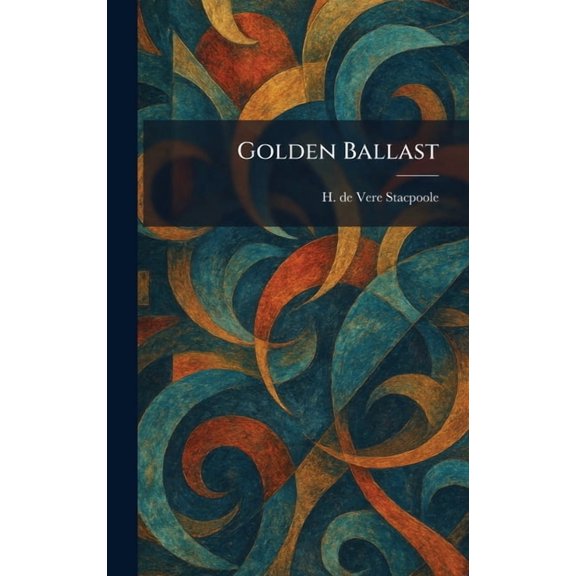 Golden Ballast, (Hardcover)