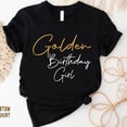 thumbnail image 1 of Golden Birthday Girl Shirt, Birthday Gift, Gift For Her, Bday Gift For Her, Birthday Shirt, Birthday Party Shirt, Bday Shirt,Golden Bday Tee, 1 of 5