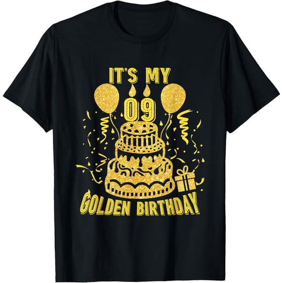 Golden Birthday Shirt It's My 9th Birthday T-Shirt T-Shirt