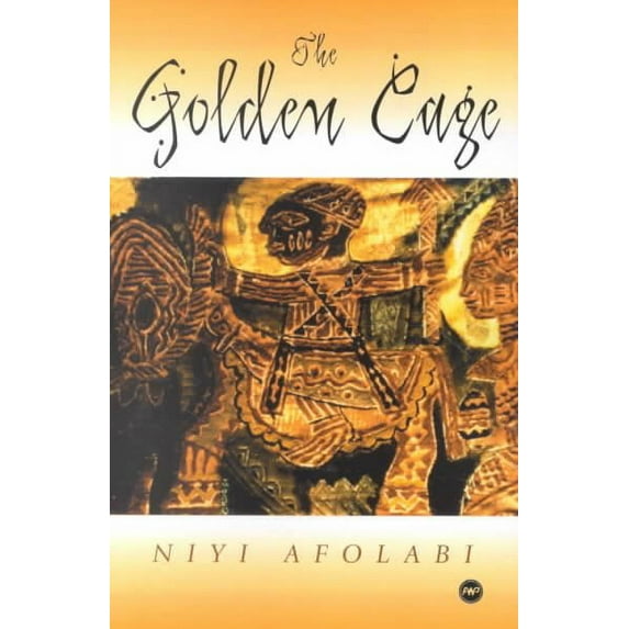Golden Cage : Regeneration in Lusophone African Literature and Culture