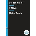 thumbnail image 1 of Pre-Owned Golden Child (Hardcover) 0525572996 9780525572992, 1 of 1