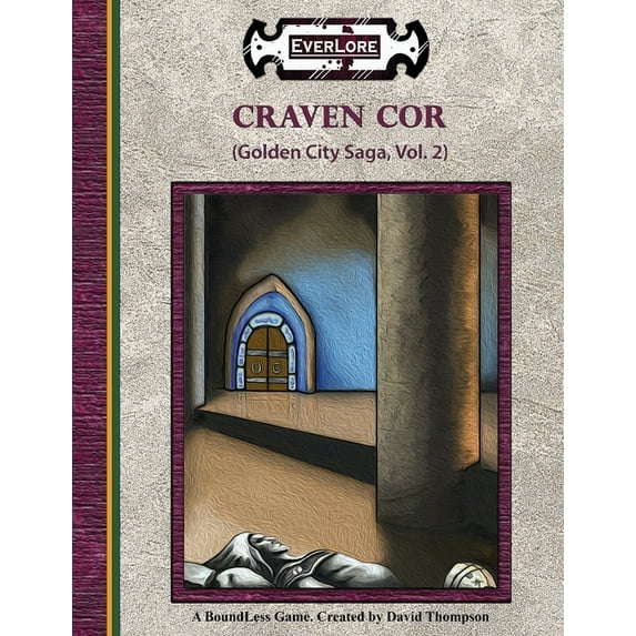 Golden City Saga Craven Cor: Golden City Saga, Vol. 2, Book 2, (Paperback)