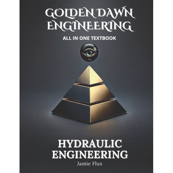 Golden Dawn Engineering All in One Textb Hydraulic Engineering All in One Textbook, (Paperback)