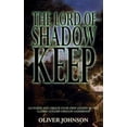 thumbnail image 1 of Golden Dragon Gamebooks: The Lord of Shadow Keep (Paperback), 1 of 1
