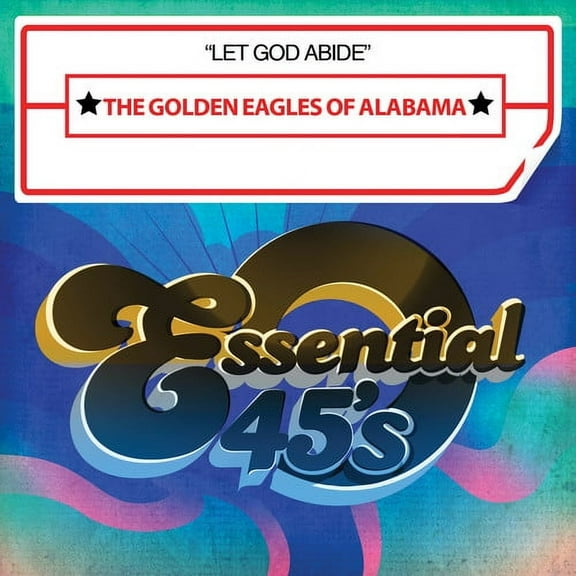 Golden Eagles of Alabama - Let God Abide - Christian / Gospel - CD