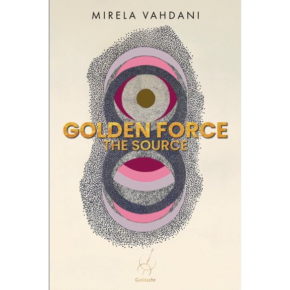 Golden Force: The Source, (Paperback)