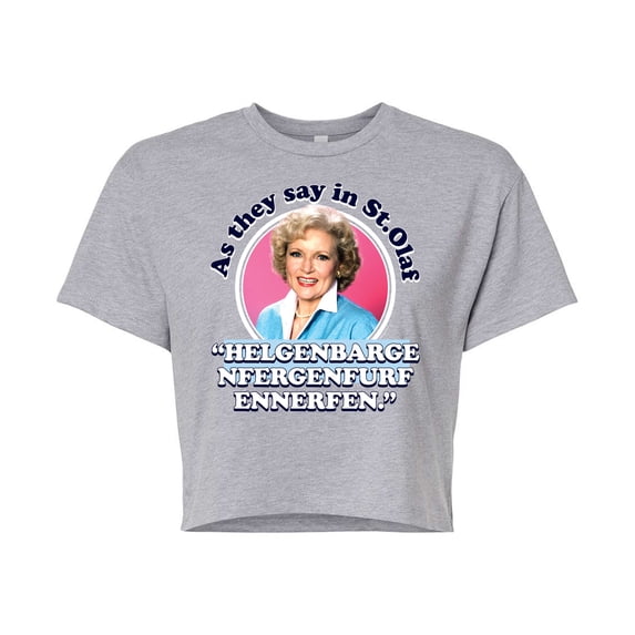 Golden Girls - As We Say In St Olaf - Juniors Cropped Cotton Blend T-Shirt