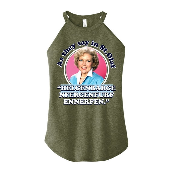 Golden Girls - As We Say In St Olaf - Juniors High Neck Tank Top