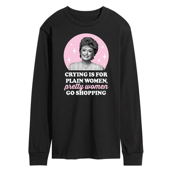 Golden Girls - Crying Is For Plain Women - Men's Long Sleeve T-Shirt