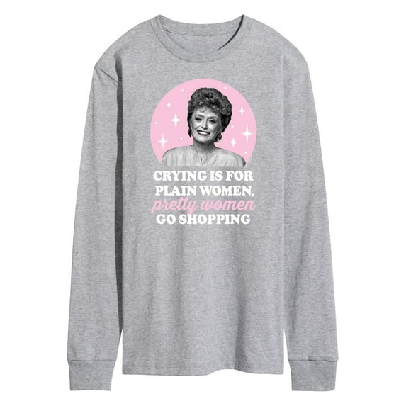Golden Girls - Crying Is For Plain Women - Men's Long Sleeve T-Shirt