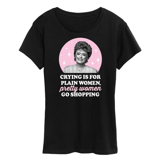 Golden Girls - Crying Is For Plain Women - Women's Short Sleeve Graphic T-Shirt