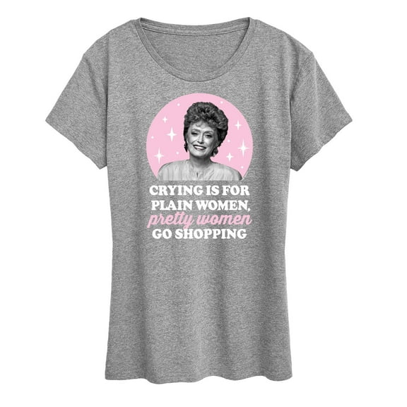 Golden Girls - Crying Is For Plain Women - Women's Short Sleeve Graphic T-Shirt