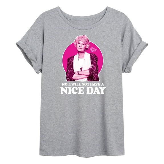 Golden Girls - Dorothy Will Not Have Nice Day - Juniors Ideal Flowy Muscle T-Shirt