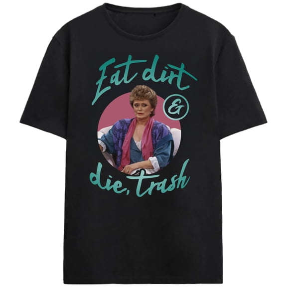 Golden Girls Eat Dirt Adult Black Crew Neck Short Sleeve T-shirt-XS