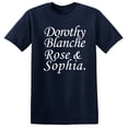 thumbnail image 1 of Golden Girls Names Shirt for Men and Women - Funny 80s Sitcom TV T-Shirt, 1 of 3