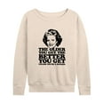 thumbnail image 1 of Golden Girls - Older You Get Banana - Women's Lightweight French Terry Long Sleeve Shirt, 1 of 5