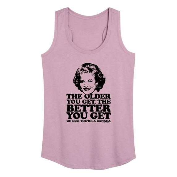 Golden Girls - Older You Get Banana - Women's Racerback Tank Top