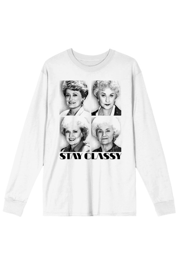 Golden Girls Stay Classy Men's White Long Sleeve Tee-S