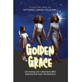 thumbnail image 1 of Golden Grace: Overcoming Life's Adversities With Supernatural Grace and Resilience, (Paperback), 1 of 1
