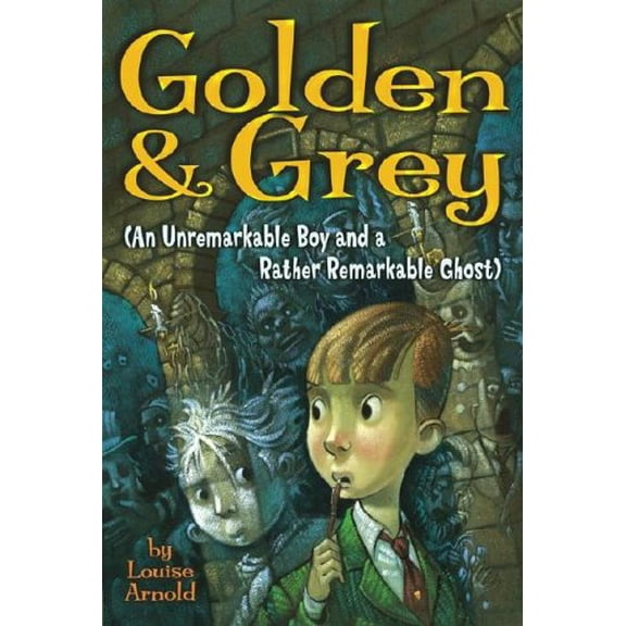 Pre-Owned Golden & Grey (an Unremarkable Boy and a Rather Remarkable Ghost) (Paperback) 0689875851 9780689875854