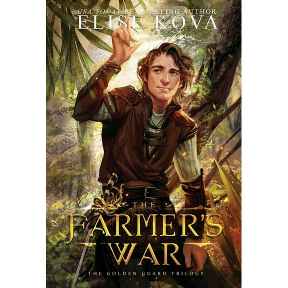 Golden Guard Trilogy The Farmer's War, Book 3, (Hardcover)