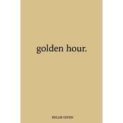 golden hour. Paperback