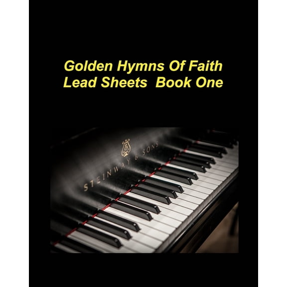 Golden Hymns Of Faith Lead Sheets Book One, (Paperback)