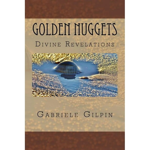 Golden Nuggets: of Divine Revelations