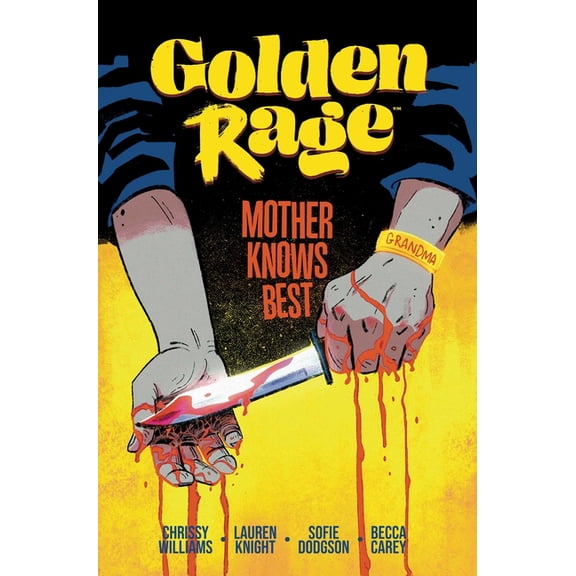 Golden Rage Volume 2: Mother Knows Best, (Paperback)