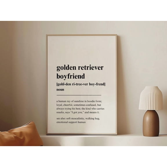 Golden Retriever Boyfriend Definition Soft Masculinity Emotional Support Christmas for Him, Unframed Poster