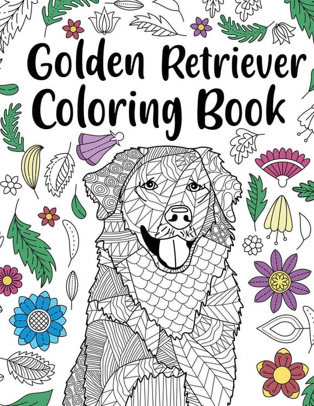 Golden Retriever Coloring Book: Adult Coloring Book, Dog Lover Gifts, Floral Mandala Coloring Pages, Animal Kingdom, Dog, (Paperback)