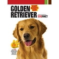 thumbnail image 1 of Pre-Owned Golden Retriever CompanionHouse Books In-Depth Breed Profile, History, Tips, and Expert Advice on Adopting, Training, Feeding, Exercising, Caring for Your New Best Friend Paperback, 1 of 1