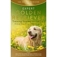 thumbnail image 1 of Pre-Owned Golden Retriever: Expert Golden Retriever Training Strategies and Tips, Even If You Are a Complete Novice Paperback, 1 of 1