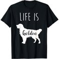 thumbnail image 1 of Golden Retriever Life is Golden T-Shirt, 1 of 4
