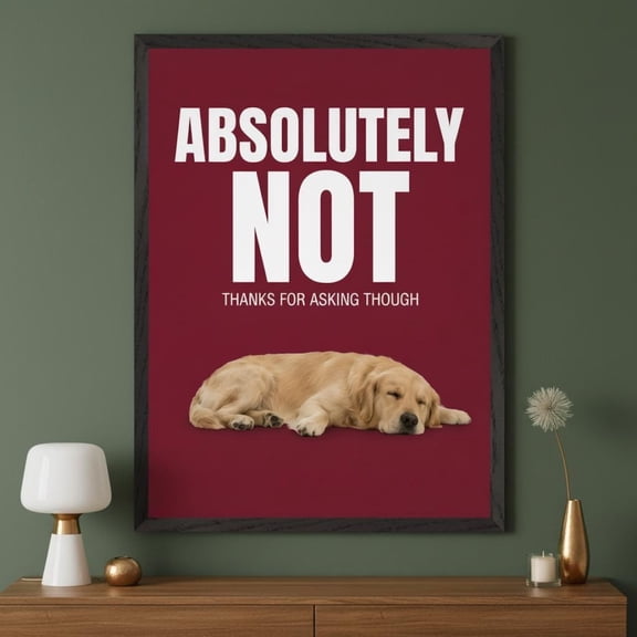 Golden Retriever Sleeping Dog Wall Art Absolutely Not Maroon Pet Lover Decor, Unframed Paper Poster 8x10in