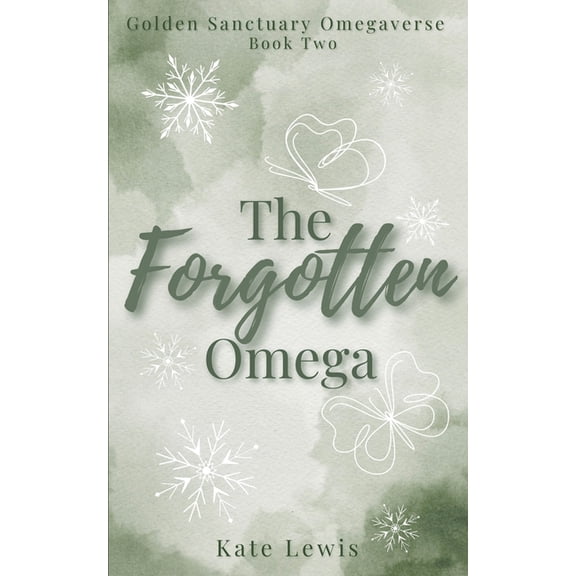 Golden Sanctuary Omegaverse The Forgotten Omega, Book 2, (Paperback)