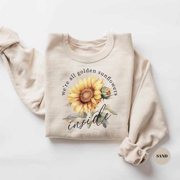 We'Re All Golden Sunflowers, Positive Sweater, Kindness Outfit, Sunflower Graphic Tshirt, Cotton Oversized Tee, Inspirational Positvity Tee TSHIRT All Size S-5XL