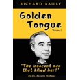 thumbnail image 1 of Pre-Owned Golden Tongue: Helen Brach "Candy" Heiress and "The innocent man that killed her?" Treat a Lady like a Queen... and she will Love You, 1 of 1